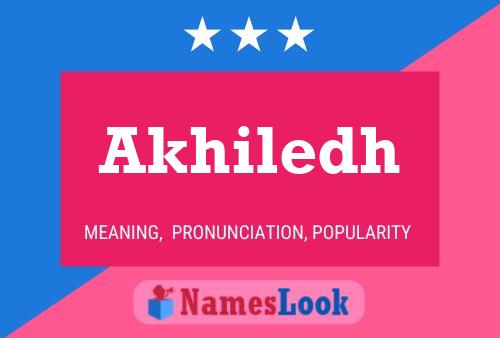 Akhiledh Name Poster