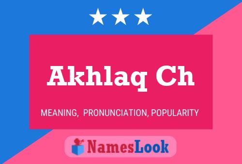 Akhlaq Ch Name Poster