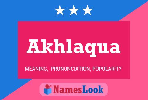 Akhlaqua Name Poster