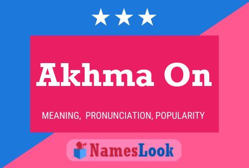 Akhma On Name Poster