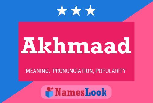 Akhmaad Name Poster