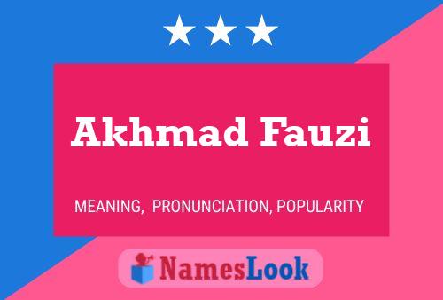 Akhmad Fauzi Name Poster