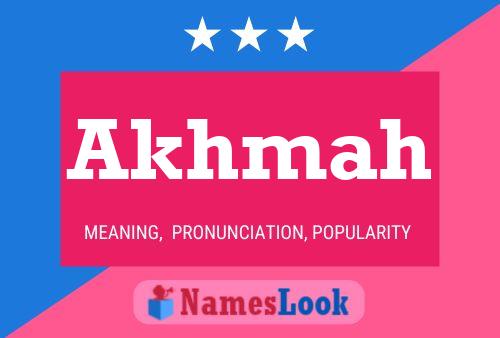 Akhmah Name Poster