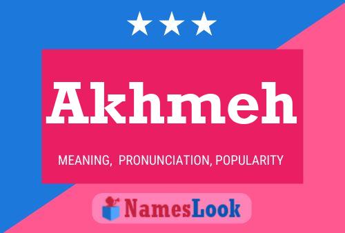 Akhmeh Name Poster