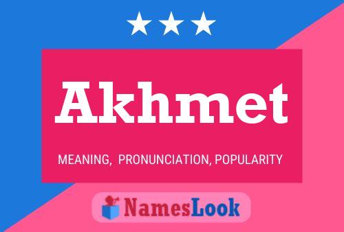 Akhmet Name Poster