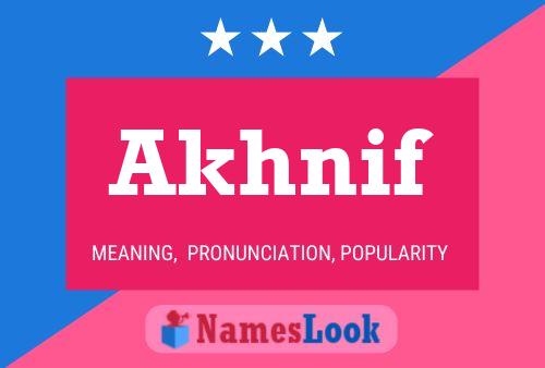 Akhnif Name Poster