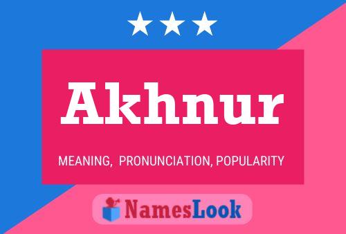 Akhnur Name Poster