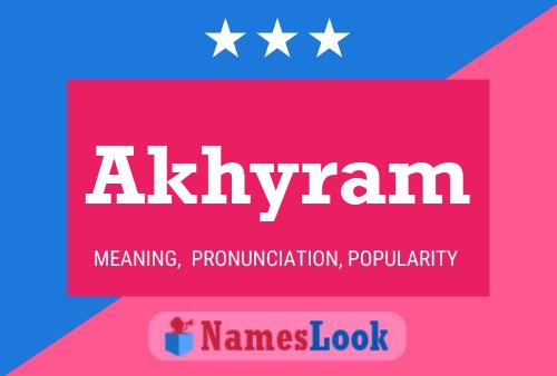 Akhyram Name Poster