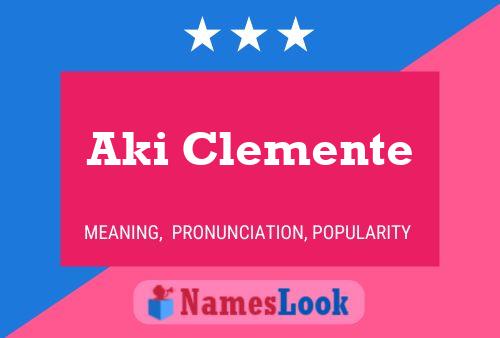 Aki Clemente Name Poster