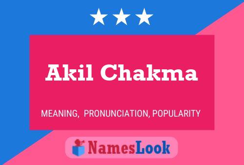 Akil Chakma Name Poster