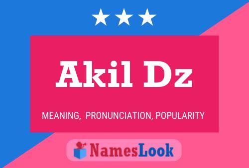 Akil Dz Name Poster