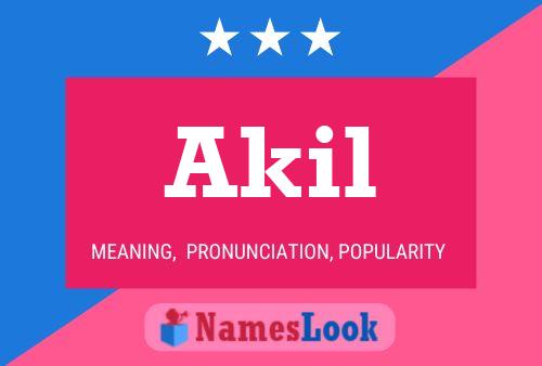 Akil Name Poster