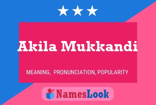 Akila Mukkandi Name Poster