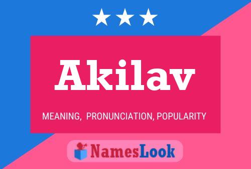 Akilav Name Poster