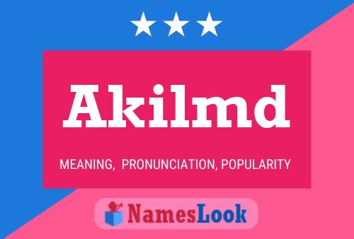 Akilmd Name Poster