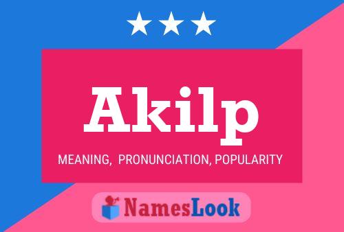 Akilp Name Poster