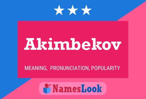 Akimbekov Name Poster