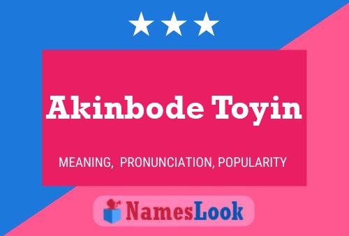 Akinbode Toyin Name Poster