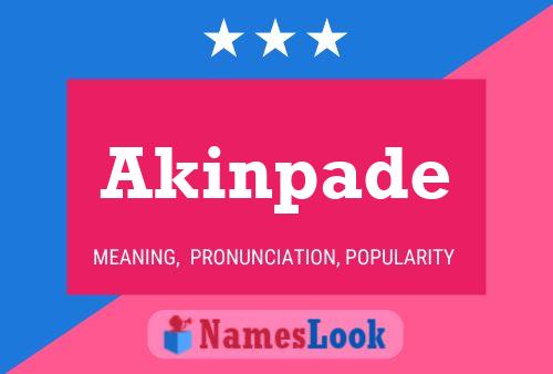 Akinpade Name Poster