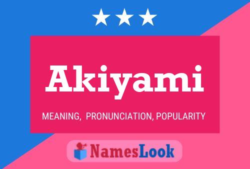 Akiyami Name Poster