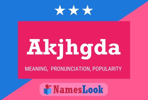 Akjhgda Name Poster