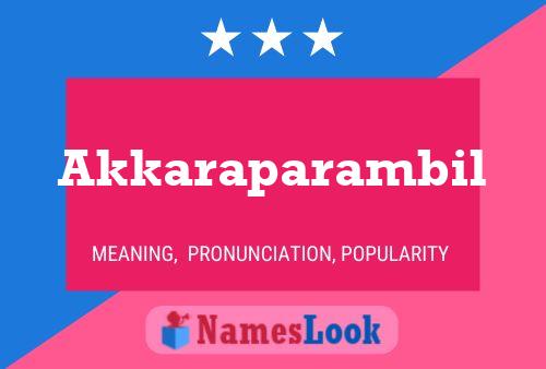 Akkaraparambil Name Poster