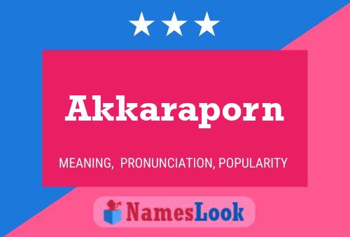 Akkaraporn Name Poster