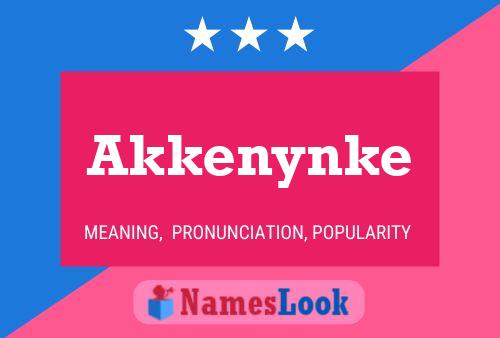 Akkenynke Name Poster