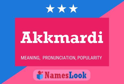 Akkmardi Name Poster