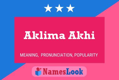 Aklima Akhi Name Poster