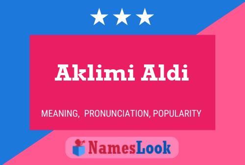 Aklimi Aldi Name Poster