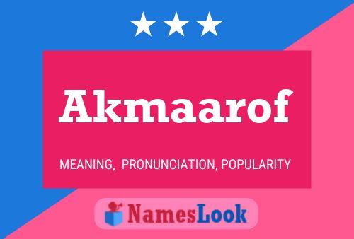 Akmaarof Name Poster