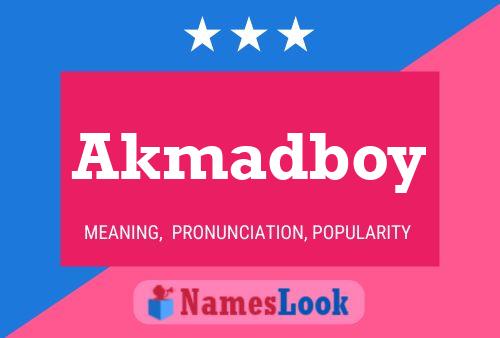 Akmadboy Name Poster