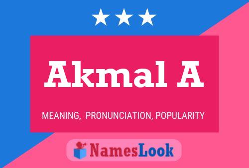 Akmal A Name Poster