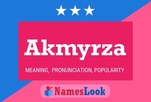 Akmyrza Name Poster