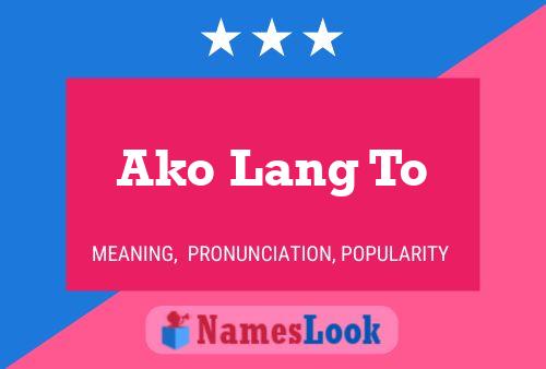 Ako Lang To Name Poster