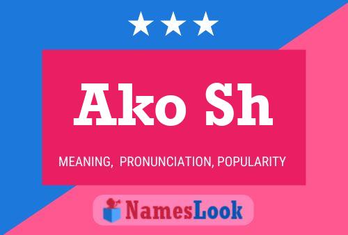 Ako Sh Name Poster