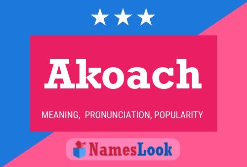 Akoach Name Poster