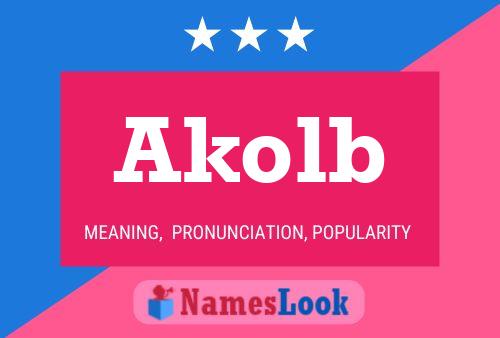 Akolb Name Poster