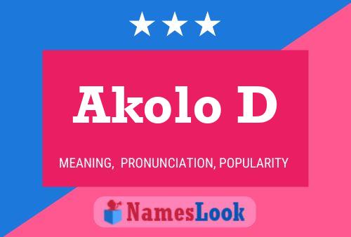 Akolo D Name Poster