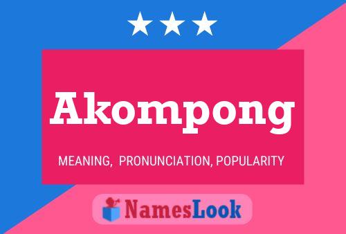 Akompong Name Poster