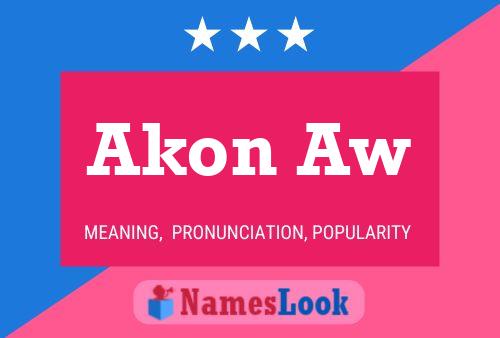 Akon Aw Name Poster