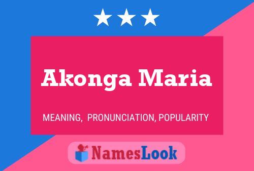 Akonga Maria Name Poster