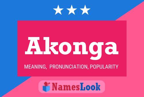 Akonga Name Poster