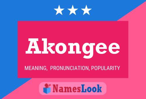 Akongee Name Poster