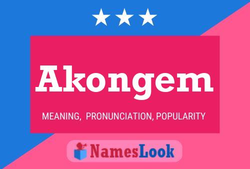 Akongem Name Poster