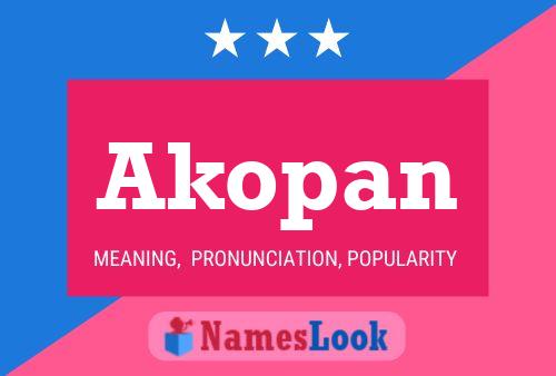 Akopan Name Poster