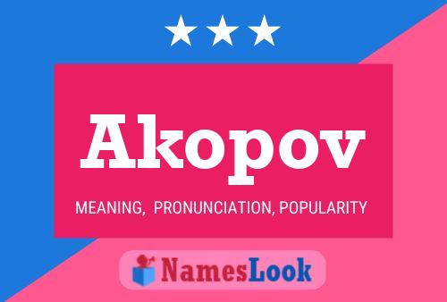 Akopov Name Poster