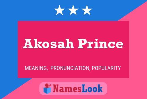 Akosah Prince Name Poster