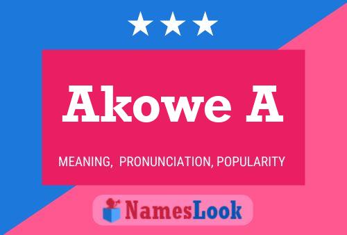 Akowe A Name Poster